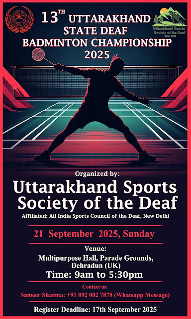13th UTTARAKHAND STATE DEAF BADMINTON CHAMPIONSHIP ON 21 SEPTEMBER 2025